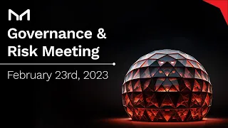 Governance & Risk Meeting #227 | February 23th, 2023