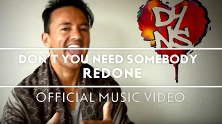 RedOne - Don't You Need Somebody [Friends of RedOne's Version]