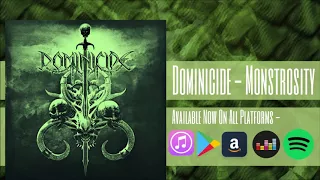 DOMINICIDE - Monstrosity (Official Audio Video)