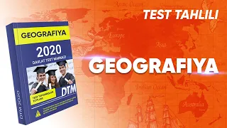 DTM-2021 standartidagi 20 ta yangi testlarning javoblari | Geografiya | Asosiy fan