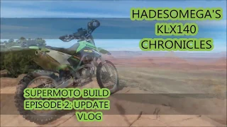 KLX140 Mini Supermoto Build Episode 2 - Update