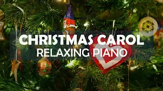 Relaxing Instrumental Christmas Songs🎄Christmas Carol Piano Collection