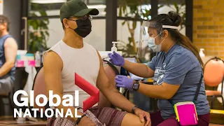 Global National: July 27, 2021 | Persuading Canada's unvaccinated as Delta variant grows