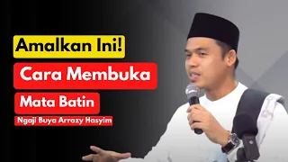 BUYA ARRAZY HASYIM TERBARU - CARA MEMAHAMI MATA BATIN