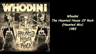 Whodini - The Haunted House Of Rock (Haunted Mix) - 1983