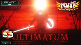 [PUMP IT UP PHOENIX] Ultimatum(얼티메이텀) S23 (Phoenix Modified ver.)