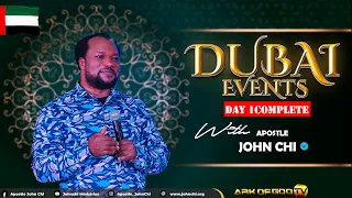 Day 1 complete Dubai event with Apostle John Chi.