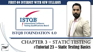ISTQB FOUNDATION 4.0 | Tutorial 23 | Static Testing Basics | Reviews & Static Analysis | CTFL