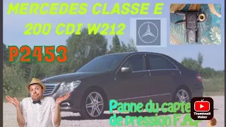 Mercedes Classe E 200 CDI W212                                                      P2453 ? 🐌