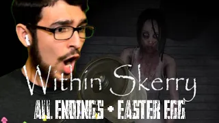 【Within Skerry】ALL 4 ENDINGS + EASTER EGG【Commentary + 4th Ending Walkthrough】