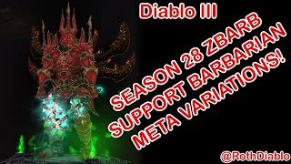 Diablo III Season 28 ZBarb Support Barbarian Raekor Meta Variations.