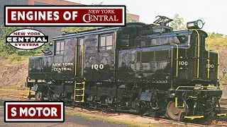 Engines of New York Central - S Motor