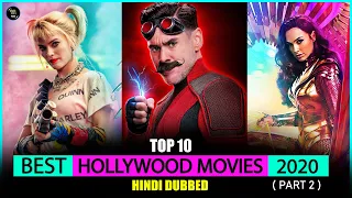 Top 10 Best Hollywood Movies Of 2020 Dubbed In Hindi | Part 2 | 2020 New Movies Dubbed In Hindi