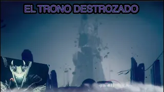 EL TRONO DESTROZADO            Destiny 2         #última_aventura_de_los_Renegados