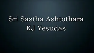 Sri Dharma Sastha Ashtothara - KJ Yesudas