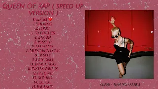 INSTASAMKA - QUEEN OF RAP ( speed up version )