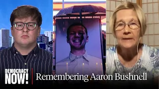 The Life & Death of Aaron Bushnell: U.S. Airman Self-Immolates Protesting U.S. Support for Israel