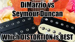 Duncan Distortion vs DiMarzio Super Distortion