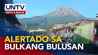 Mga LGU malapit sa Bulkang Bulusan, nakaalerto na