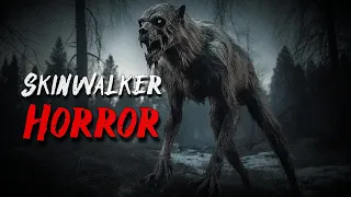 SKINWALKER HORROR STORIES