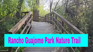 Exploring Rancho Guajome Park Nature Trail in North County SD #naturewalk