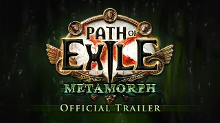 Path of Exile: Metamorph Official Trailer