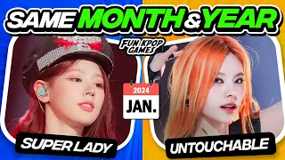 SAME MONTH & YEAR: SAVE ONE DROP ONE KPOP SONGS - FUN KPOP GAMES 2024