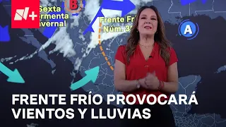 Frente Frío 32 y sexta tormenta invernal afectan el norte de México - Las Noticias