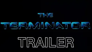 The Terminator 1984 Trailer (Music by Dead Can Dance)