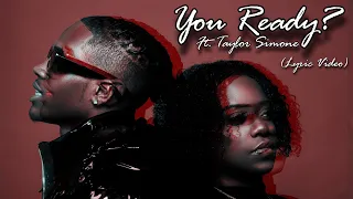 Romei - You Ready? Ft. Taylor Simone (Lyric Video)