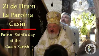 Zi de Hram la Parohia Sf. Arhangheli Mihail si Gavriil-Casin. Slujba Arhiereasca-Feast Day at Casin