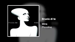 Mina - Brucio di te (Piccolino 2011)