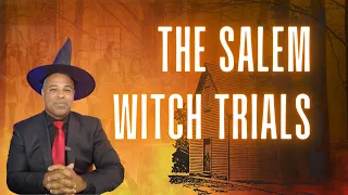 Spectral Evidence & The Salem Witch Trials: Your 3 minute Lawyer- Halloween Edition