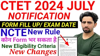 CTET 2024 July Notification | CTET 2024 Exam Date | CTET Form Fill Up 2024 | New Changes | CTET