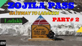 ZojiLa Pass Crossing 2 #2023 #india #zojilapass #kashmir #adventure #Leh#India#Ladakh#Tour#youtube