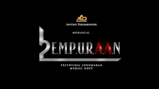 EMPURAAN TRAILER | MOHANLAL |PRITHVIRAJ | VIJAY SETHUPATHI | MURALI GOPY