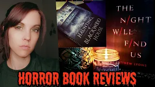 Horror Book Reviews: The Haunting of Blackwood House and The Night Will Find Us