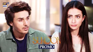 Sukoon | Promo | Upcoming Episode 17 | Sana Javed | Ahsan Khan | ARY Digital