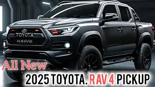 2025 Toyota Rav 4 Pickup Unveiled! - First Look! The most powerful Hybrid Pickup!