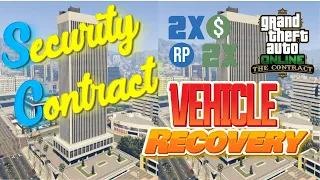 Security Contract: Vehicle Recovery GTA Online | Humane Lab | 2x Payout