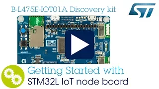 Getting starting with STM32L4 Discovery kit IoT node