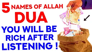 5 Names Of Allah Dua! - After Listening To This Dua You Will Become Rich Immediately! - (InshAllah)