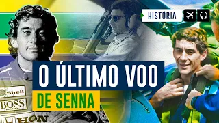 O Último Voo de Ayrton Senna EP. 702