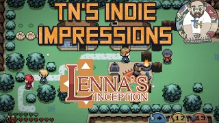 TN's Indie Impressions - Lenna's Inception