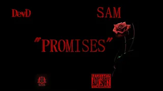 DevD ft S.A.M PROMISES
