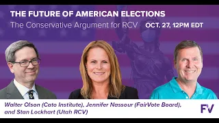 Webinar: The Future of American Elections: The Conservative Argument for Ranked Choice Voting