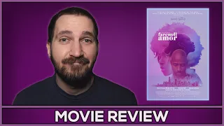 Farewell Amor - Movie Review - (No Spoilers)