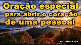 ((🔴)) ORAÇÃO ESPECIAL PARA ABRIR O CORAÇÃO DE UMA PESSOA!