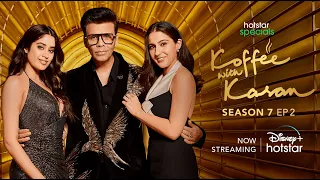 Hotstar Specials Koffee with Karan | Season 7 | Episode 2 | Now Streaming | DisneyPlus Hotstar