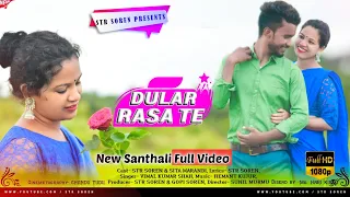 DULAR RASA TE || New Santhali Full Video 2022 || STR & SITA || VIMAL KR. SHAH